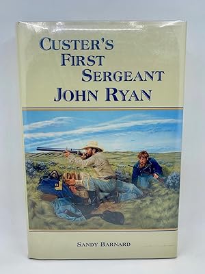 Seller image for Custer's First Sergeant for sale by Zach the Ripper Books