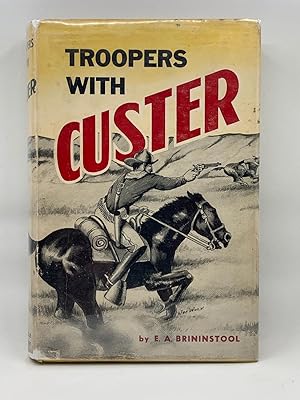 Troopers With Custer