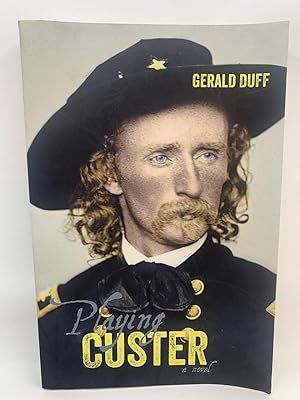Immagine del venditore per Playing Custer: A Novel venduto da Zach the Ripper Books