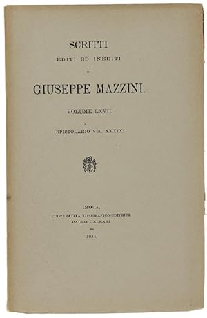 SCRITTI EDITI ED INEDITI. Volume LXVII (Epistolario - Vol. XXXIX. - Edizione Nazionale degli Scri...