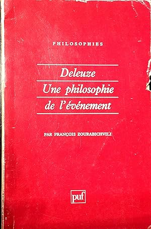 Seller image for Deleuze. Une philosophie de l'vnement. for sale by Le Chemin des philosophes