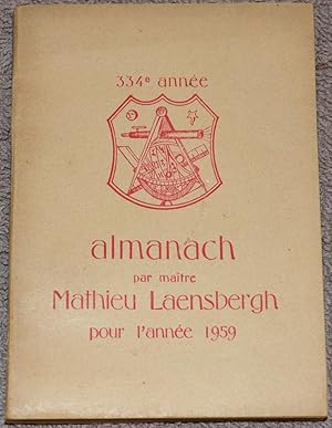 Almanach supputé sur le Méridien de Liège par Maître Mathieu Laensbergh, mathématicien, pour l'an...