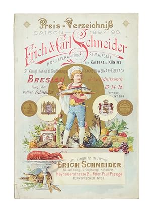 Preis-Verzeichniß Saison 1897-98. Erich & Carl Schneider, Hoflieferanten Sr. Majestät des Kaisers...