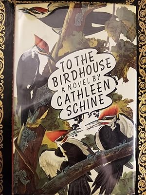 To the Birdhouse [FIRST EDITION]