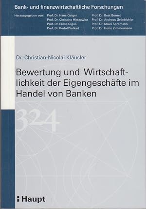 Bewertung und Wirtschaftlichkeit der Eigengeschäfte im Handel von Banken / Christian-Nicolai Kläu...
