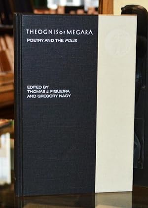 Seller image for Theogonis of Megara: Poetry and the Polis for sale by The Isseido Booksellers, ABAJ, ILAB