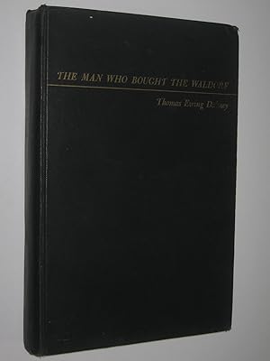 Seller image for The Man Who Bought the Waldorf : The Life of Conrad N. Hilton for sale by Manyhills Books