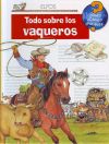 Imagen del vendedor de Qu?. TODO SOBRE LOS VAQUEROS a la venta por AG Library