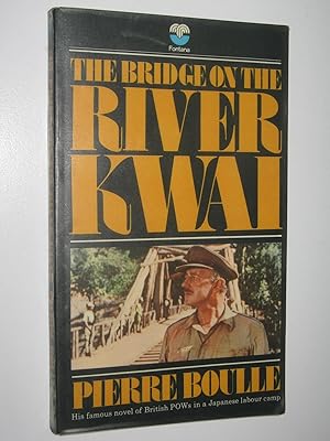 Seller image for The Bridge on the River Kwai for sale by Manyhills Books