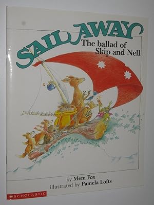 Bild des Verkufers fr Sail Away: The Ballard of Skip and Nell zum Verkauf von Manyhills Books
