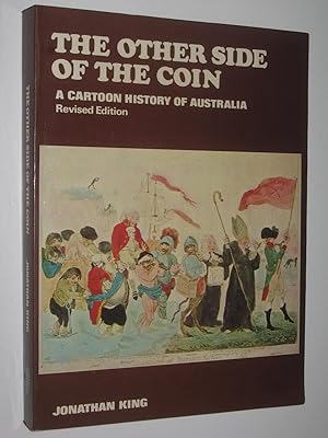 Seller image for The Other Side Of The Coin : A Cartoon History Of Australia for sale by Manyhills Books