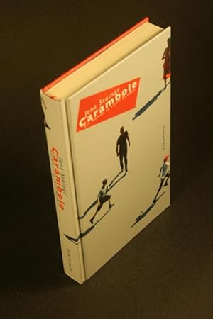 Bild des Verkufers fr Carambole: ein Roman in zwlf Runden. zum Verkauf von Steven Wolfe Books