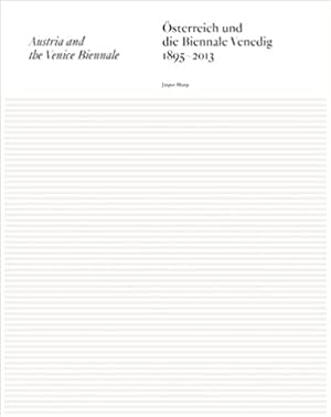 Immagine del venditore per sterreich und die Biennale Venedig : 1895-2013 / Austria and the Venice Biennale 1895-2013 (German/English) venduto da Antiquariat UEBUE