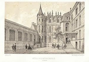 Hôtel Bourgtherould á Rouen. (Orig.-Tonlithographie).