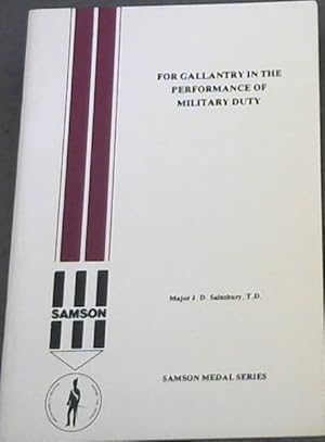 Seller image for "FOR GALLANTRY IN THE PERFORMANCE OF MILITARY DUTY" An account of the used of the Army Meritorious Service Medal to recognise Non-Combatant Gallantry 1916 - 1928 for sale by Chapter 1