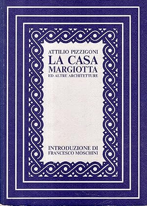 Imagen del vendedor de La casa margiotta ed altre architetture a la venta por Messinissa libri