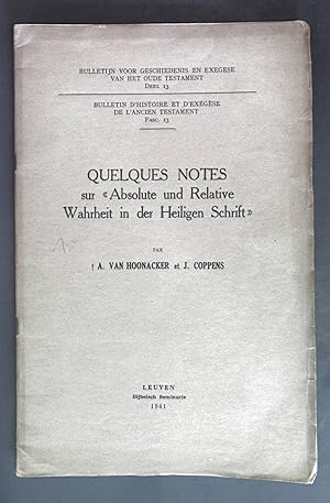 Image du vendeur pour Quelques notes sur ''Absolute und Relative Wahrheit in der Heiligen Schrift''. Bulletin D'Histoire et D'Exegese de L'Ancien Testament: Fasc: 13. mis en vente par books4less (Versandantiquariat Petra Gros GmbH & Co. KG)