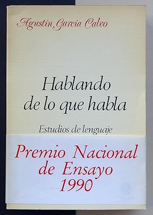 Hablando de lo que habla. Estudios de lenguaje.