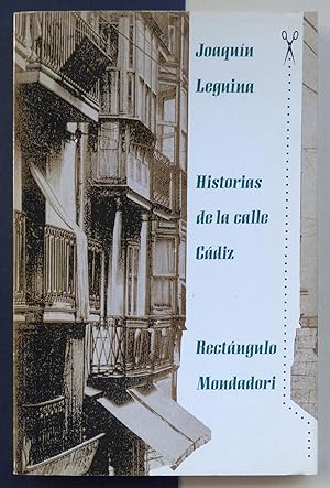 Seller image for Historias de la calle Cdiz. for sale by Il Tuffatore