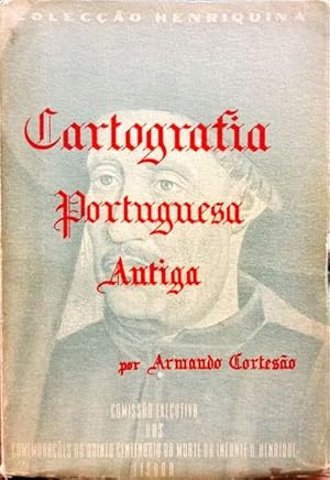 Seller image for CARTOGRAFIA PORTUGUESA ANTIGA. for sale by Livraria Castro e Silva