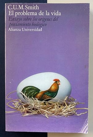 El problema de la vida. Ensayo sobre los orígenes del pensamiento biológico.