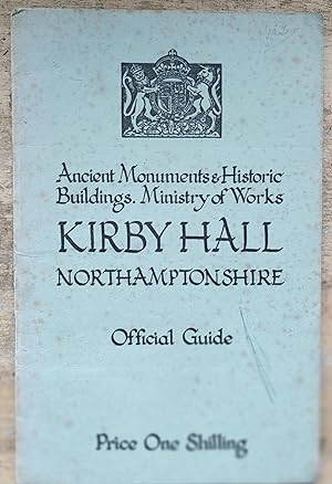 Seller image for Kirby Hall Northamptonshire Official Guide 1947 for sale by Shore Books