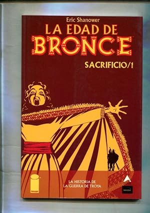Seller image for La guerra de Troya: La Edad de Bronce: Sacrificio numero 1 for sale by El Boletin