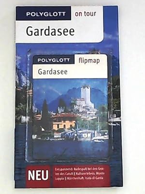 Immagine del venditore per POLYGLOTT on tour Reisefhrer Gardasee: Polyglott on tour mit Flipmap venduto da Leserstrahl  (Preise inkl. MwSt.)