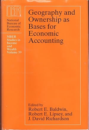 Seller image for Geography and Ownership as Bases for Economic Accounting (NBER Studies in Income and Wealth, Volume 59) for sale by Dorley House Books, Inc.