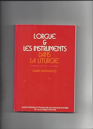 L'orgue et les instruments dans la liturgie