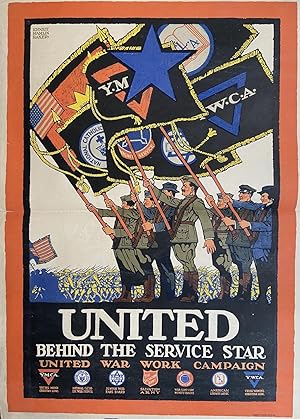 United Behind the Service Star; United War Work Campaign