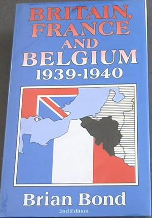 Bild des Verkufers fr Britain, France, and Belgium, 1939-1940 (Waterlow Publications) zum Verkauf von Chapter 1