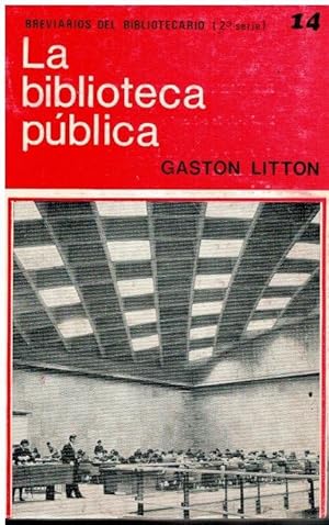 Imagen del vendedor de LA BIBLIOTECA PBLICA. a la venta por angeles sancha libros