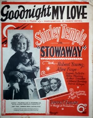 Goodnight my love, Shrley Temple in "Stomaway"