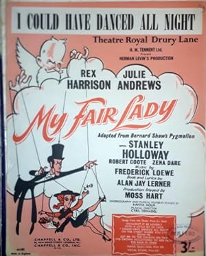I could have danced with you. My fair lady
