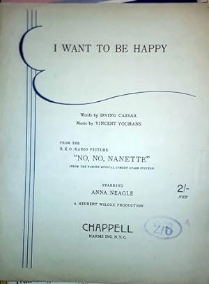 Image du vendeur pour I want to be happy. From the R.K.O. Radio Picture "No No Nanette" mis en vente par Paul van Kuik Antiquarian Music