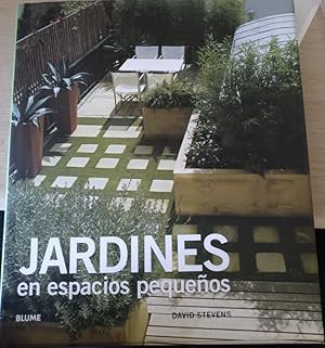 JARDINES EN ESPACIOS PEQUEÑOS.