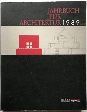 Jahrbuch für Architektur1989. Hrsg.: Deutsches Architekturmuseum Frankfurt, Heinrich Klotz.