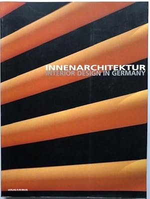 Seller image for Innenarchitektur. Architekten, Innenarchitekten, Designer = Interior design in Germany. for sale by Antiquariat Lohmann
