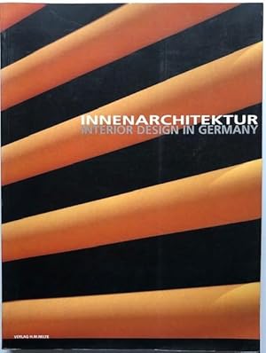 Innenarchitektur. Architekten, Innenarchitekten, Designer = Interior design in Germany.