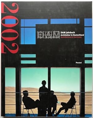 DAM Architektur in Deutschland. Jahrbuch 2002.