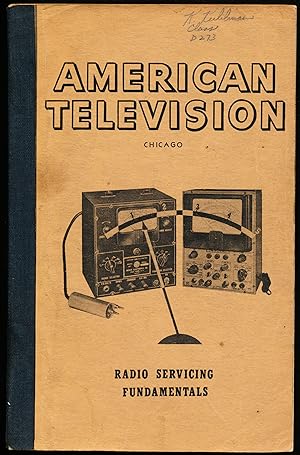 Seller image for Radio Servicing Fundamentals (American Television, Inc.) for sale by Alkahest Books