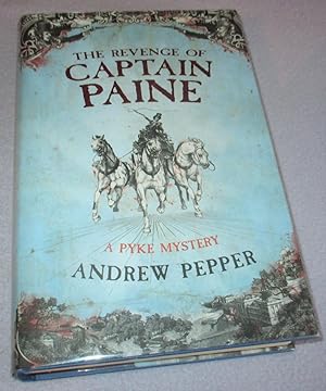 Bild des Verkufers fr The Revenge Of Captain Paine: A Pyke Mystery (Signed 1st Edition) zum Verkauf von Bramble Books