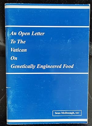 Bild des Verkufers fr An Open Letter to the Vatican on Genetically Engineered Food zum Verkauf von Shore Books