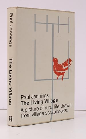 The Living Village. A Report of Rural Life in England and Wales, based on actual Village Scrapboo...