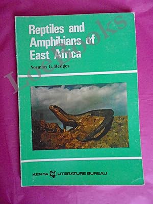 Reptiles and Amphibians of East Africa