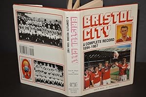 Bild des Verkufers fr Bristol City A Complete Record 1894-1987 zum Verkauf von Richard Thornton Books PBFA