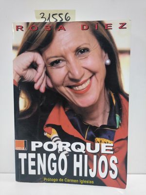 Seller image for PORQUE TENGO HIJOS for sale by Librera Circus