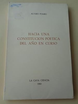 Seller image for Hacia una constitucin potica del ao en curso for sale by GALLAECIA LIBROS