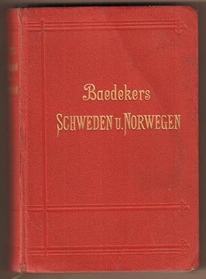 Bild des Verkufers fr Schweden, Norwegen; nebst den Reiserouten durch Dnemark und Ausflgen nach Island und Spitzbergen. Handbuch fr Reisende. Mit 62 Karten, 42 Plnen und Grundrissen und drei kleinen Panoramen. zum Verkauf von Antiquariat Neue Kritik